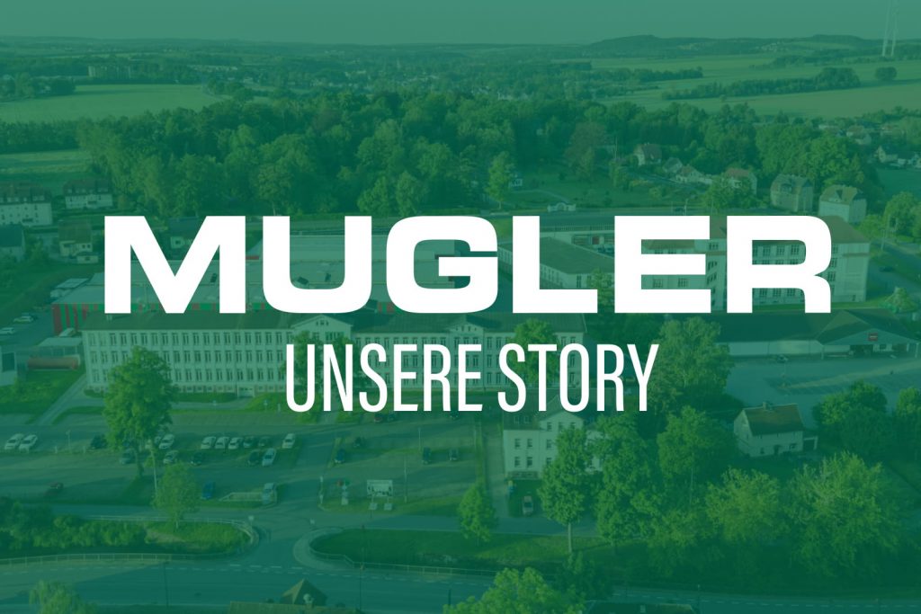 Unsere Story - Die Geschichte der MUGLER SE